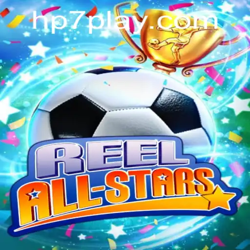 ReelAllStars - Discover the Thrilling World of HP7.games' Latest Innovation